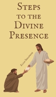 Steps to the Divine Presence 9916878536 Book Cover