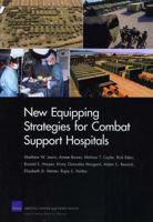 New Equipping Strategies for Combat Support Hospitals 0833049968 Book Cover