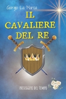 IL CAVALIERE DEL RE B0CCCKFTSB Book Cover