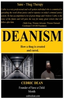 Deanism: Sane-Thug Therapy 1535278455 Book Cover
