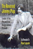 The Reverend Jimmy Pup 1477459073 Book Cover