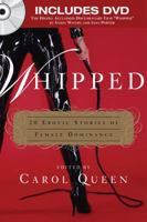 Whipped: 20 Erotic Stories of Female Dominance 1596090464 Book Cover
