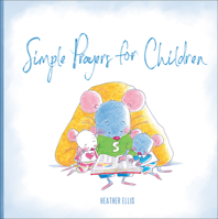 Simple Prayers for Children 1506468519 Book Cover