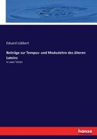 Beitrage Zur Tempus- Und Moduslehre Des Alteren Lateins 1143155661 Book Cover