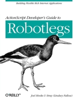 ActionScript Developer's Guide to Robotlegs 1449308902 Book Cover