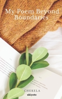 My Poem Beyond Boundaries 9356453713 Book Cover