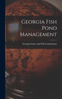 Georgia Fish Pond Management 1013671597 Book Cover