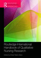 Routledge International Handbook of Qualitative Nursing Research 113895523X Book Cover