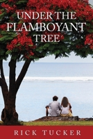 Under the Flamboyant Tree 1913674827 Book Cover