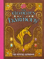 The Elements of Harmony: Friendship is Magic 0063455501 Book Cover