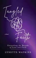 Tangled Faith B0DZCST5WM Book Cover