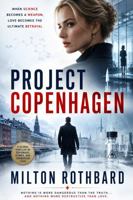 PROJECT COPENHAGEN: When Science Becomes a Weapon, Love Becomes the Ultimate Betrayal B0H7NTMS1T Book Cover