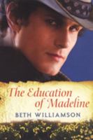 The Education of Madeline 0758234694 Book Cover
