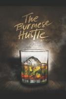 The Burmese Hustle 1793856516 Book Cover