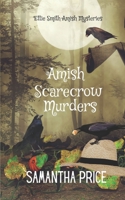Amish Scarecrow Murders 1095409670 Book Cover