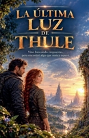La Última Luz De Thule B0HMSKLK47 Book Cover
