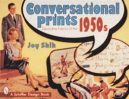 Conversational Prints: Decorative Fabrics of the 1950s (Schiffer Design Book) 0764303414 Book Cover