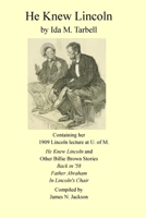 He Knew Lincoln, and Other Billy Brown Stories 151933043X Book Cover
