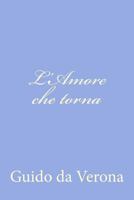 L'amore che torna: romanzo 1480003042 Book Cover