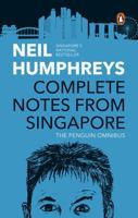 Complete Notes from Singapore: The Penguin Omnibus 9815323970 Book Cover