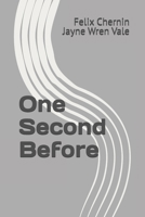 One Second Before B0FG34LH7C Book Cover