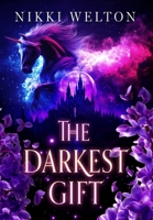 The Darkest Gift 8397887601 Book Cover