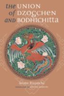 The Union of Dzogchen and Bodhichitta B002BA4HRE Book Cover