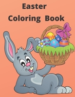 Easter Coloring Book for Children 4-8: Bunnies, Eggs, Easter Baskets B08X65PLKV Book Cover