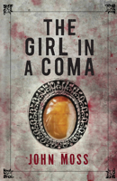 The Girl in a Coma 1929345240 Book Cover