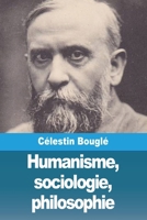 Humanisme, sociologie, philosophie 3988814822 Book Cover