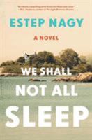 We Shall Not All Sleep 1632868415 Book Cover