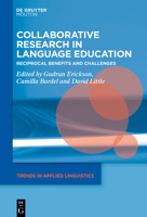 Collaborative Research in Language Education: Reciprocal Benefits and Challenges 3110787539 Book Cover