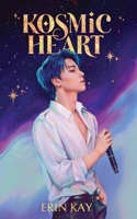 Kosmic Heart B0B557R83S Book Cover