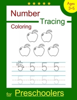 Number Tracing Coloring for Preschoolers: Number Tracing and Coloring Workbook for Preschoolers, Kindergarten and Kids Ages 3-5 (Pre K Workbooks) B088JFN1WY Book Cover