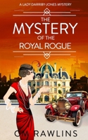 The Mystery of the Royal Rogue B0DFCDB6TC Book Cover