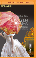 Reinas En La Sombra. Amantes y Cortesanas Que Cambiaron La Historia 8441434409 Book Cover