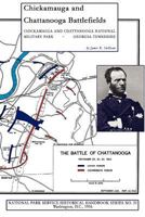 Chickamauga and Chattanooga Battlefields 1582187789 Book Cover
