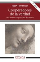 Cooperadores de la verdad: Una meditación para cada día del año (Spanish Edition) 8432153923 Book Cover