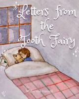 Letters from the Tooth Fairy 1737101122 Book Cover