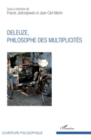 Deleuze, philosophe des multiplicités (Ouverture Philosophique) (French Edition) 2343118116 Book Cover