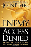 Enemy Access Denied: Slam the Door on the Devil With One Simple Decision 1591859603 Book Cover