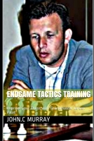 Endgame Tactics Training: Improve your Chess with Grandmaster  Jeroen Piket 1713118211 Book Cover