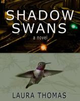 Shadow Swans 0615501974 Book Cover
