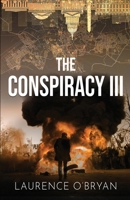 The Conspiracy III: Whatever It Takes B08Z2THR46 Book Cover