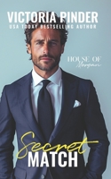 Secret Match (The House of Morgan) 1658981944 Book Cover