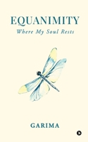 Equanimity: Where My Soul Rests B0GL9GQR21 Book Cover