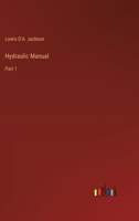 Hydraulic Manual: Part 1 3385226082 Book Cover