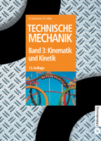 Technische Mechanik, Band 3, Kinematik Und Kinetik 3486272942 Book Cover