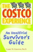 The Costco Experience: An Unofficial Survivor's Guide 1617562424 Book Cover