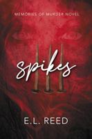 Spikes 1944550143 Book Cover